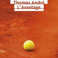 Histoires_tennis_couv_Avantage_Thomas_Andr.jpg